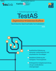 1. Vorbereitungsbuch für den TestAS Ingenieurwissenschaften - Technische Sachverhalte formalisieren